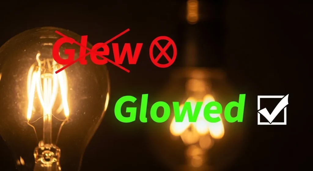 Common Mistakes with Glowed or Glew