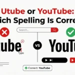 utube or youtube